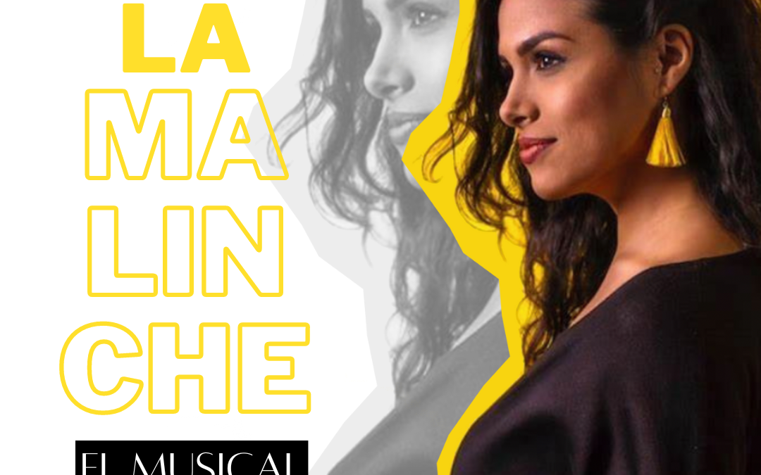 La Malinche: el musical que está causando impacto en Europa
