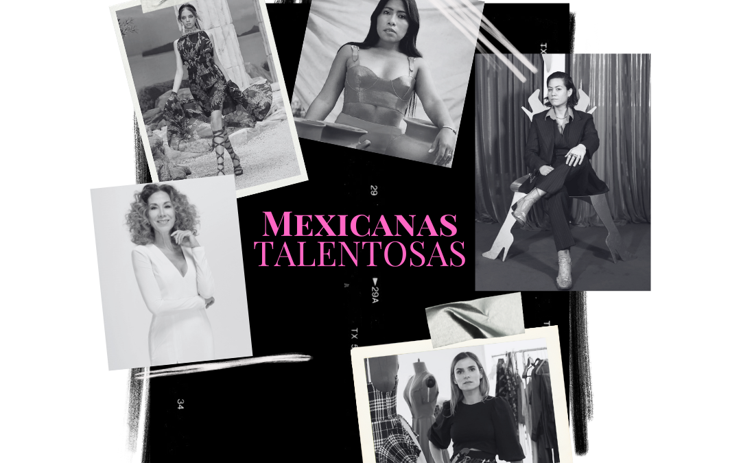 Mexicanas y Talentosas: 5 mujeres que debes conocer